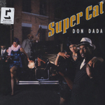 Super Cat	Don Dada