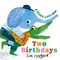 Two Birthdays - A Cedric &amp; Boo Book