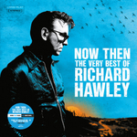 Richard Hawley / Now Then: The Very Best Of Richard Hawley (2LP)
