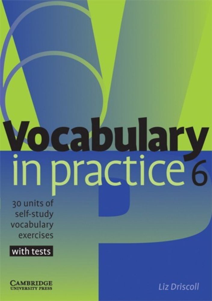 Vocabulary in Practice Level 6 Upper-intermediate