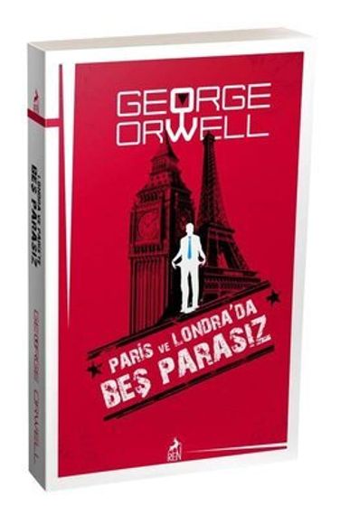 Paris ve Londra&#39;da Beş Parasız