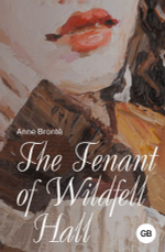 The Tenant of Wildfell Hal