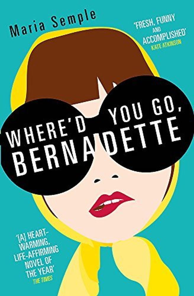 Where&#39;d You Go, Bernadette