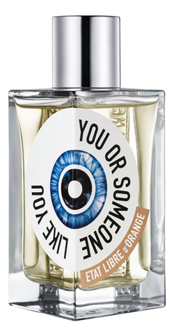 Etat Libre D`Orange You Or Someone Like You