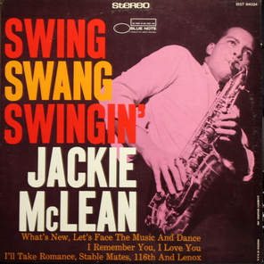 Jackie McLean / Swing, Swang, Swingin' (LP)