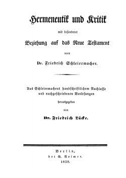 Hermeneutik und Kritik mit besonderer Beziehung auf das Neue Testament | Friedrich Schleiermacher
