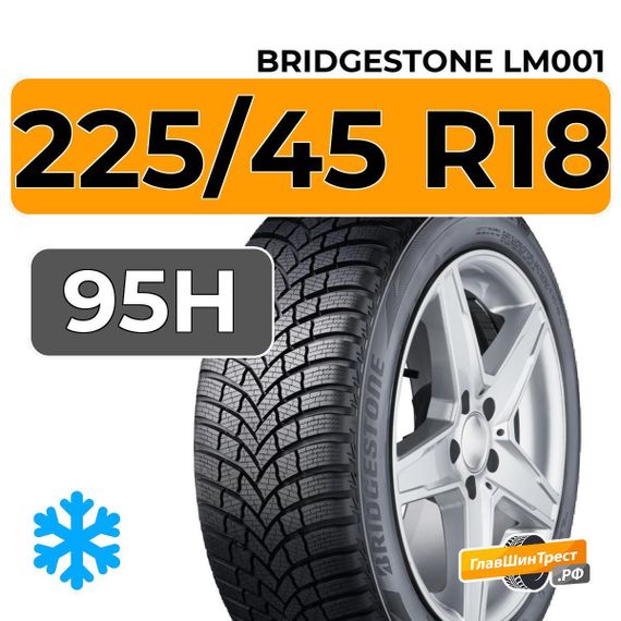 Bridgestone Blizzak LM001 225/45 R18 95H XL