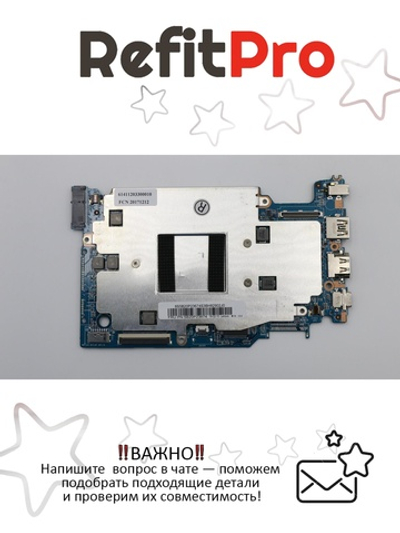 Материнская плата для ноутбука Lenovo ideapad 120S-14IAP N3350 WIN UMA 2G 32G (5B20P23674), оригинал