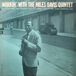 The Miles Davis Quintet / Workin' With The Miles Davis Quintet (LP)