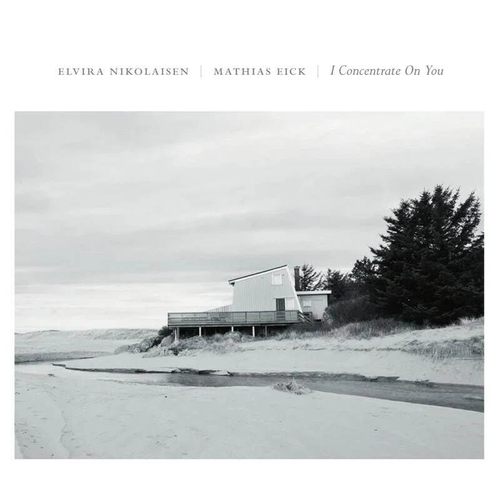 Elvira Nikolaisen, Mathias Eick - I Concentrate On You