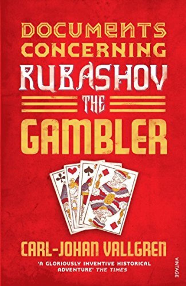 Documents Concerning Rubashov Gambler