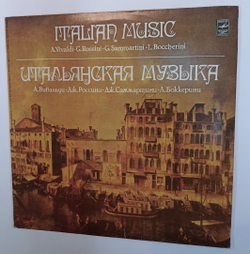 A. Vivaldi / G. Rossini / G. Sammartini / L. Boccherini Lithuanian Chamber Orchestra, Conductor Saulius Sondeckis Italian Music (USSR 1980)