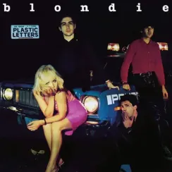 Blondie - Plastic Letters (2015)