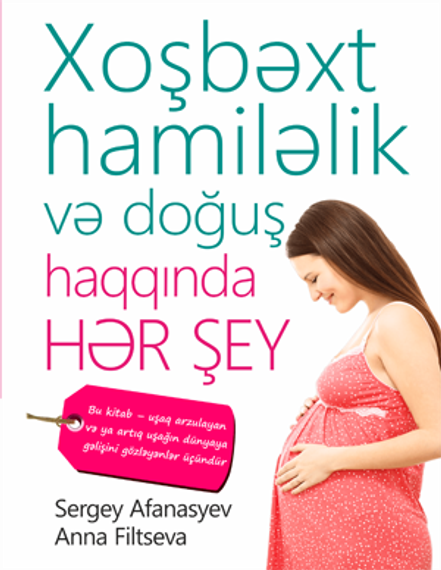 Xoşbəxt hamiləlik və doğuş