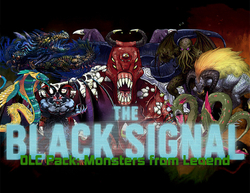The Black Signal: DLC Pack: Monsters of Legend (для ПК, цифровой код доступа)