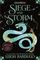 Siege and Storm