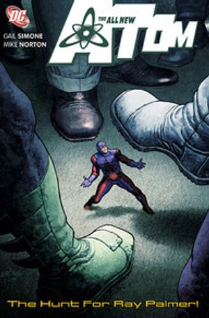 The All New Atom: The Hunt for Ray Palmer