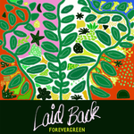 Laid Back / Forevergreen (LP)