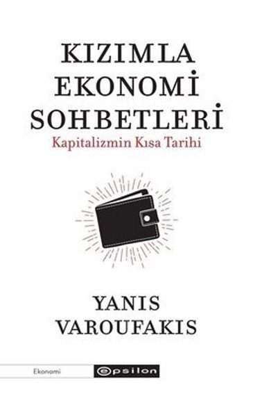 Kızımla Ekonomi Sohbetleri - Kapitalizmin Kısa Tar