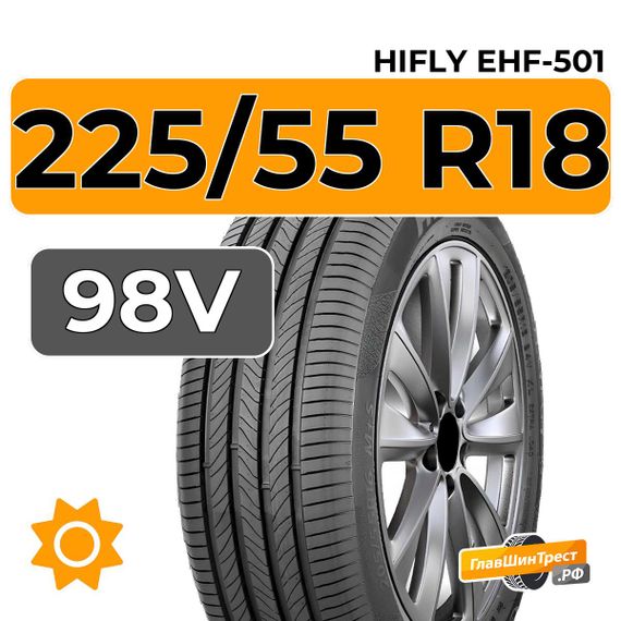 HiFly eHF-501 225/55 R18 98V