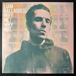 Liam Gallagher ‎– Why Me? Why Not (Европа 2019г.)
