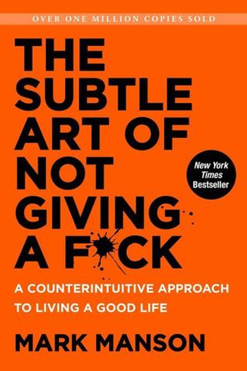 Subtle Art Of Not Giving A F*ck