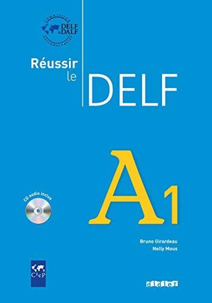 Reussir le DELF A1 Livre + CD