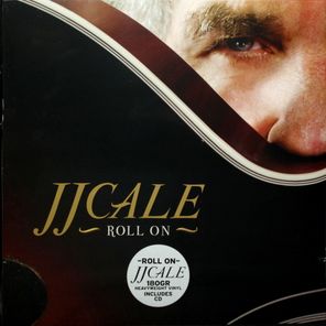 JJ Cale / Roll On (LP+CD)