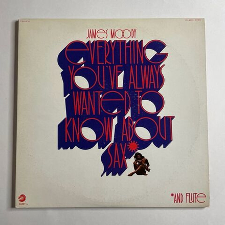 Винтажная виниловая пластинка LP James Moody Everything You've Always Wanted To Know About Sax (And Flute) (USA 1973)
