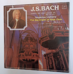 Винтажная виниловая пластинка J. S. Bach И.С. Бах Евгения Лисицина Chorle Von Verschiedener Art BWV 657 664 The Big Organ Of Riga Dom (СССР 1983)