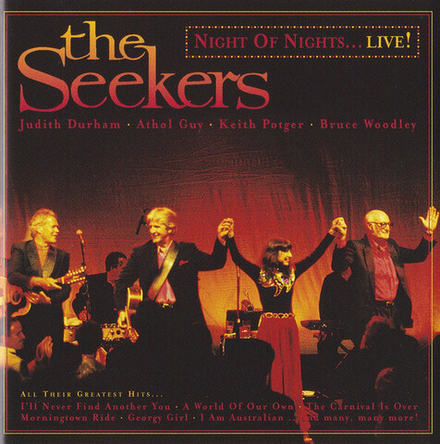 CD: The Seekers — «Night Of Nights...Live!» (2002) [2CD]