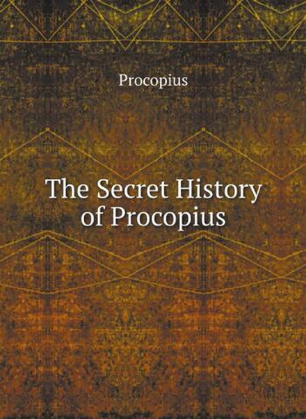 The Secret History of Procopius | Procopius