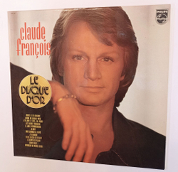 Винтажная виниловая пластинка LP Claude Francois Le Disque dOr (France 1973)