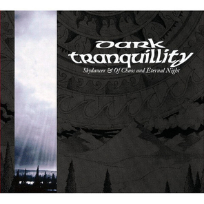 Dark Tranquillity / Skydancer & Of Chaos And Eternal Night (RU)(CD)