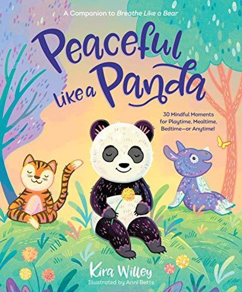 Peaceful Like a Panda: 30 Mindful Moments