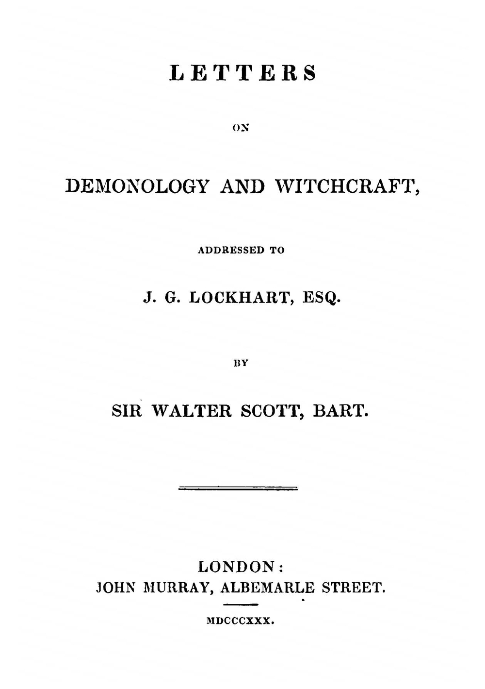 Letters On Demonology and Witchcraft Addressed to J.G. Lockhart, Esq | Scott Walter