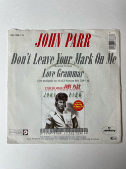 Винтажная виниловая пластинка LP John Parr Don't Leave Your Mark On Me (Germany 1986) 7 дюймов