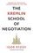 The Kremlin school of negotiation