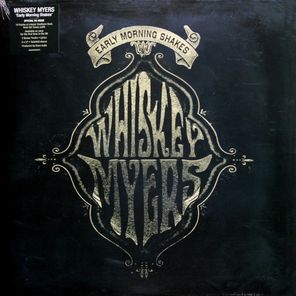 Whiskey Myers / Early Morning Shakes (2LP)