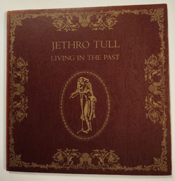Винтажная виниловая пластинка LP Jethro Tull Living In The Past (Germany 1972)