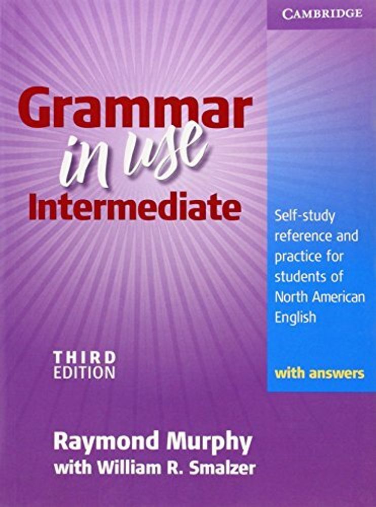 Grammar in Use Intermediate Third Edition Student&#39;s Book with answers