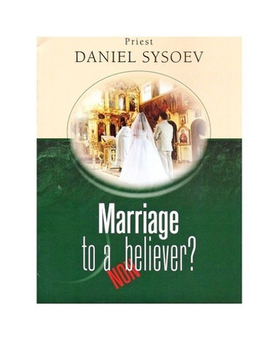 Marriage to a nonbeliever? Priest Daniel Sysoev / Замуж за неверующего? Священник Даниил Сысоев