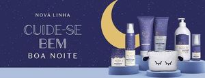 O Boticario Cuide-se Bem Boa Noite