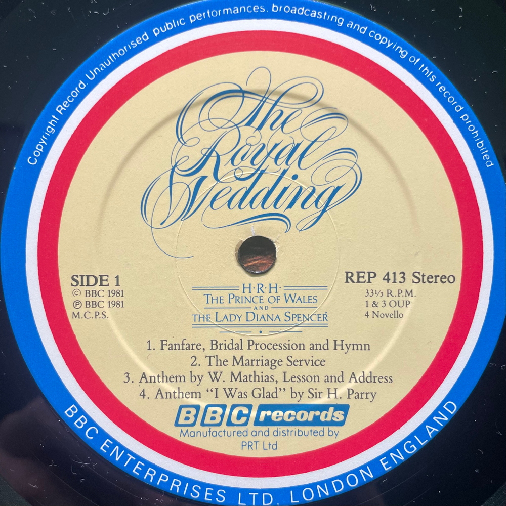 The Royal Wedding Of H.R.H. The Prince Of Wales And The Lady Diana Spencer - The BBC Recording From St. Paul's Cathedral On 29th July 1981 (Англия 1981г.)