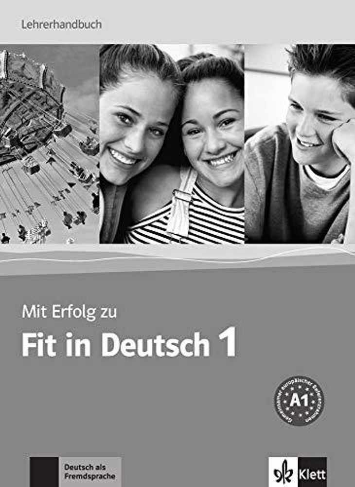 Mit Erfolg zu Fit in Deutsch  A1  Lehrerhandbuch