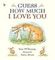 Guess How Much I Love You