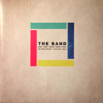 The Band / And Then There Were Four: FM Broadcast, Chicago 1983 (2LP)