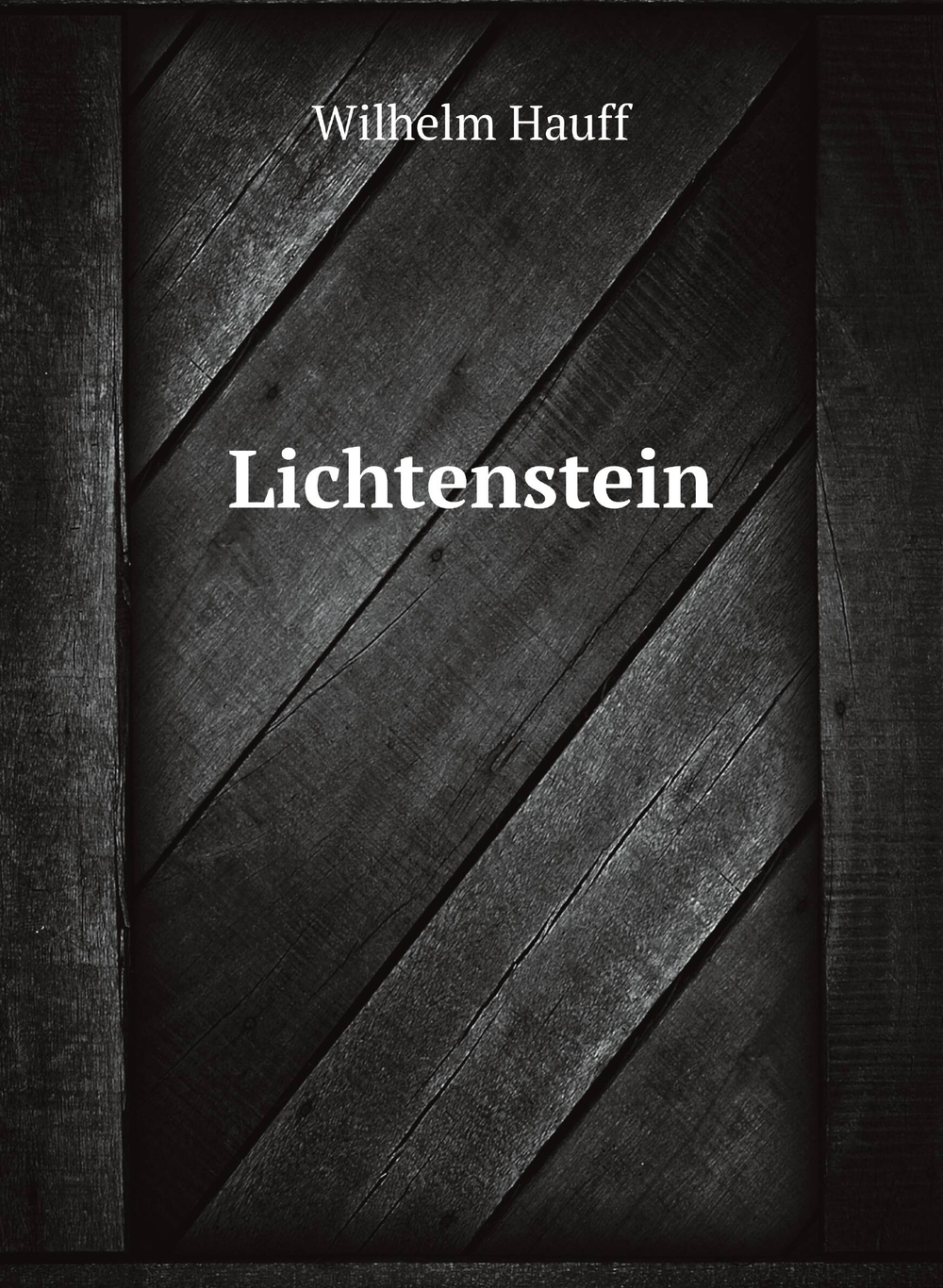 Lichtenstein | Wilhelm Hauff
