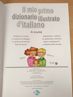Il mio primo dizionario illustrato d'italiano: La scuola + stickers