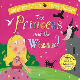 Princess and the Wizard, the (board book)